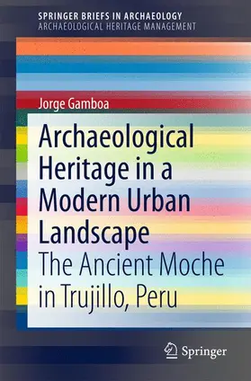 Gamboa |  Archaeological Heritage in a Modern Urban Landscape | Buch |  Sack Fachmedien