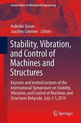 Guran / Gwinner |  Stability, Vibration, and Control of Machines and Structures | Buch |  Sack Fachmedien