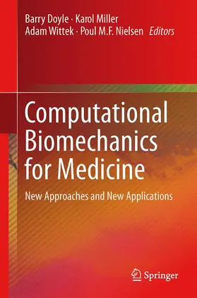 Doyle / Miller / Wittek |  Computational Biomechanics for Medicine | Buch |  Sack Fachmedien