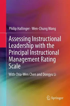 Hallinger / Wang |  Assessing Instructional Leadership with the Principal Instructional Management Rating Scale | Buch |  Sack Fachmedien