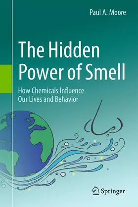 Moore |  The Hidden Power of Smell | Buch |  Sack Fachmedien