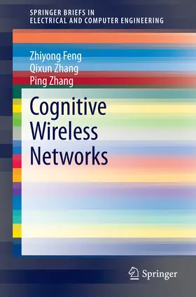 Feng / Zhang |  Cognitive Wireless Networks | eBook | Sack Fachmedien