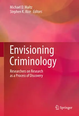 Maltz / Rice | Envisioning Criminology | E-Book | www2.sack.de
