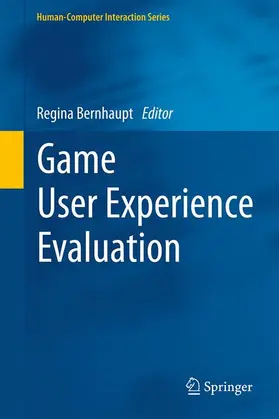 Bernhaupt |  Game User Experience Evaluation | Buch |  Sack Fachmedien