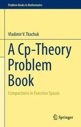 Tkachuk | A Cp-Theory Problem Book | E-Book | sack.de