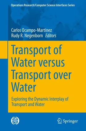 Negenborn / Ocampo-Martinez |  Transport of Water versus Transport over Water | Buch |  Sack Fachmedien