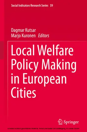 Kutsar / Kuronen |  Local Welfare Policy Making in European Cities | eBook | Sack Fachmedien