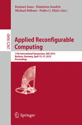 Sano / Soudris / Hübner |  Applied Reconfigurable Computing | eBook | Sack Fachmedien