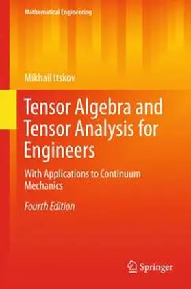 Itskov |  Tensor Algebra and Tensor Analysis for Engineers | Buch |  Sack Fachmedien