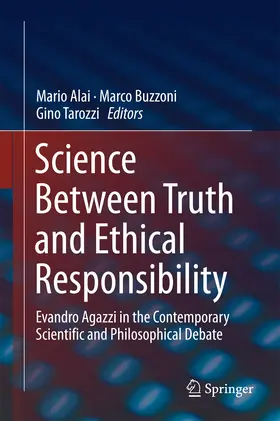 Alai / Buzzoni / Tarozzi |  Science Between Truth and Ethical Responsibility | eBook | Sack Fachmedien