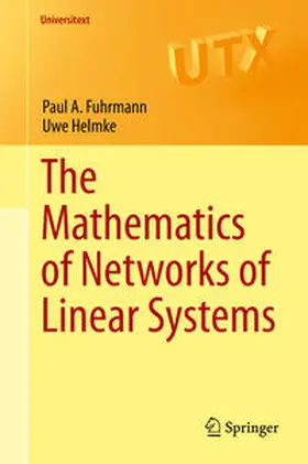 Fuhrmann / Helmke |  The Mathematics of Networks of Linear Systems | eBook | Sack Fachmedien