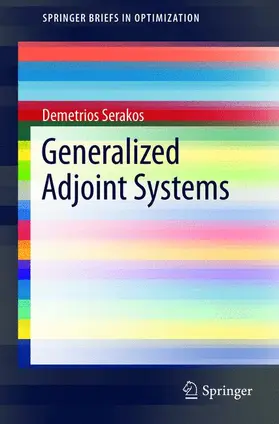 Serakos |  Generalized Adjoint Systems | Buch |  Sack Fachmedien