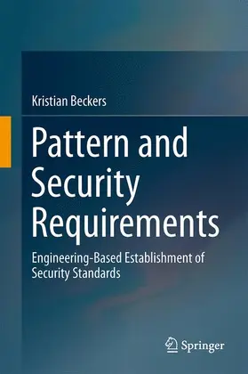Beckers |  Pattern and Security Requirements | Buch |  Sack Fachmedien