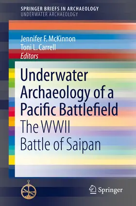 McKinnon / Carrell |  Underwater Archaeology of a Pacific Battlefield | eBook | Sack Fachmedien