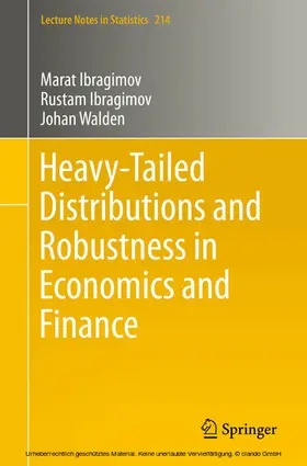 Ibragimov / Walden |  Heavy-Tailed Distributions and Robustness in Economics and Finance | eBook | Sack Fachmedien