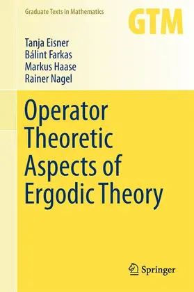 Eisner / Nagel / Farkas |  Operator Theoretic Aspects of Ergodic Theory | Buch |  Sack Fachmedien