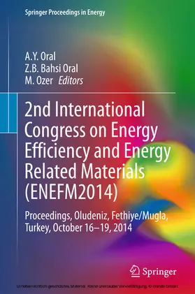 Oral / Ducrotoy / Bahsi Oral |  2nd International Congress on Energy Efficiency and Energy Related Materials (ENEFM2014) | eBook | Sack Fachmedien