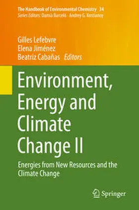 Lefebvre / Cabañas / Jiménez |  Environment, Energy and Climate Change II | Buch |  Sack Fachmedien