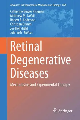 Bowes Rickman / LaVail / Ash |  Retinal Degenerative Diseases | Buch |  Sack Fachmedien