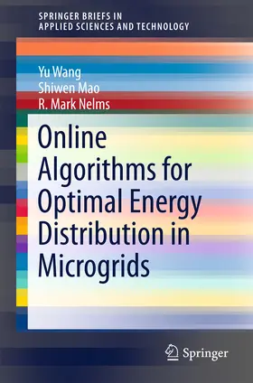 Wang / Mao / Nelms | Online Algorithms for Optimal Energy Distribution in Microgrids | E-Book | sack.de