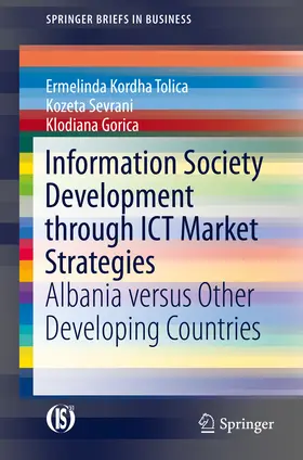 Kordha Tolica / Sevrani / Gorica | Information Society Development through ICT Market Strategies | E-Book | sack.de