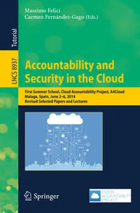Felici / Fernández-Gago | Accountability and Security in the Cloud | E-Book | www2.sack.de