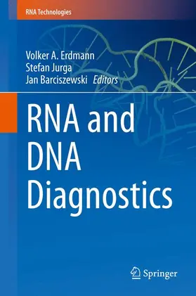 Erdmann / Barciszewski / Jurga |  RNA and DNA Diagnostics | Buch |  Sack Fachmedien