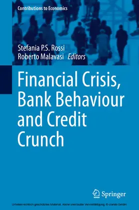 Rossi / Malavasi | Financial Crisis, Bank Behaviour and Credit Crunch | E-Book | sack.de