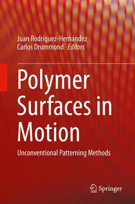 Drummond / Rodríguez-Hernández |  Polymer Surfaces in Motion | Buch |  Sack Fachmedien