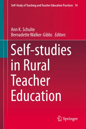 Schulte / Walker-Gibbs |  Self-studies in Rural Teacher Education | eBook | Sack Fachmedien
