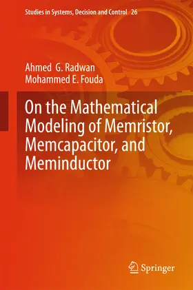 Radwan / Fouda | On the Mathematical Modeling of Memristor, Memcapacitor, and Meminductor | E-Book | sack.de
