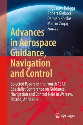 Bordeneuve-Guibé / Roos / Drouin |  Advances in Aerospace Guidance, Navigation and Control | Buch |  Sack Fachmedien