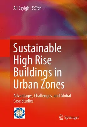 Sayigh |  Sustainable High Rise Buildings in Urban Zones | Buch |  Sack Fachmedien