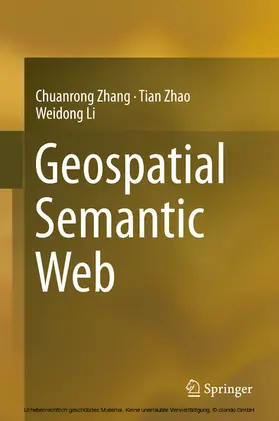 Zhang / Zhao / Li | Geospatial Semantic Web | E-Book | sack.de