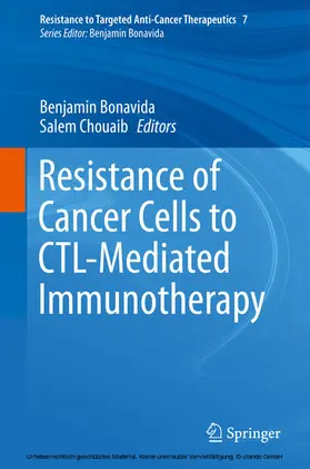 Bonavida / Chouaib |  Resistance of Cancer Cells to CTL-Mediated Immunotherapy | eBook | Sack Fachmedien