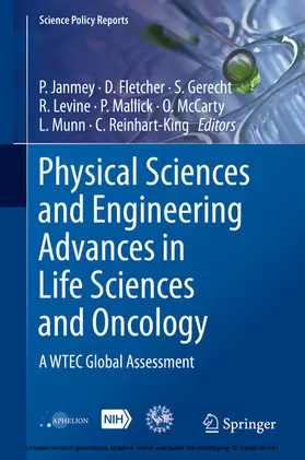 Janmey / Fletcher / Gerecht |  Physical Sciences and Engineering Advances in Life Sciences and Oncology | eBook | Sack Fachmedien