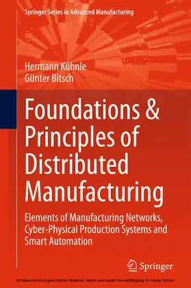 Kühnle / Bitsch |  Foundations & Principles of Distributed Manufacturing | eBook | Sack Fachmedien