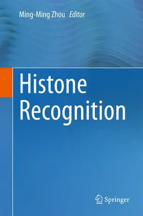 Zhou |  Histone Recognition | Buch |  Sack Fachmedien