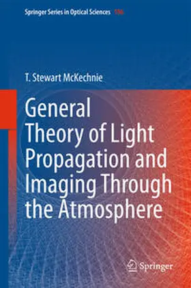 McKechnie | General Theory of Light Propagation and Imaging Through the Atmosphere | E-Book | sack.de