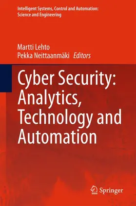 Neittaanmäki / Lehto |  Cyber Security: Analytics, Technology and Automation | Buch |  Sack Fachmedien