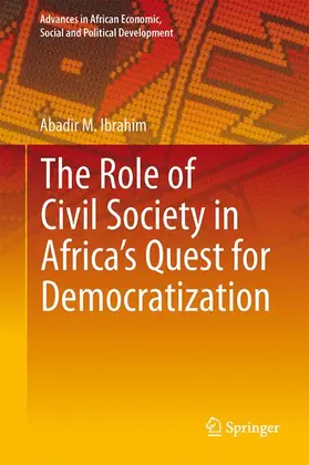 Ibrahim |  The Role of Civil Society in Africa's Quest for Democratization | Buch |  Sack Fachmedien