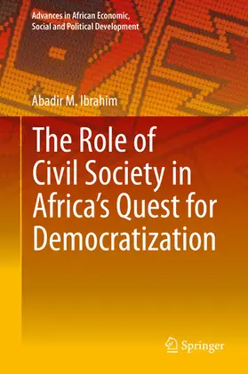Ibrahim |  The Role of Civil Society in Africa’s Quest for Democratization | eBook | Sack Fachmedien