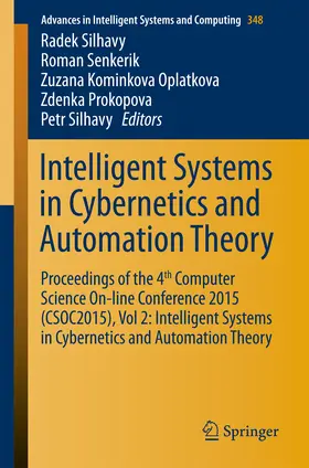 Silhavy / Senkerik / Oplatkova | Intelligent Systems in Cybernetics and Automation Theory | E-Book | sack.de