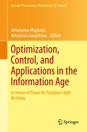 Migdalas / Karakitsiou |  Optimization, Control, and Applications in the Information Age | eBook | Sack Fachmedien