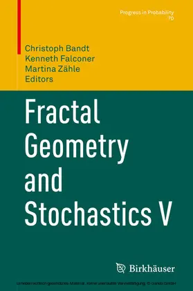 Bandt / Falconer / Zähle |  Fractal Geometry and Stochastics V | eBook | Sack Fachmedien