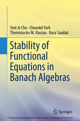 Cho / Park / Rassias |  Stability of Functional Equations in Banach Algebras | eBook | Sack Fachmedien
