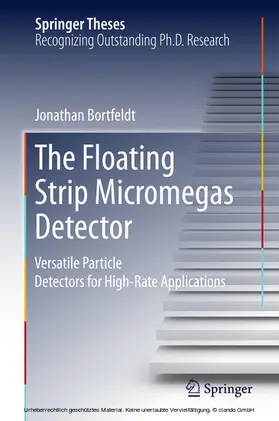 Bortfeldt | The Floating Strip Micromegas Detector | E-Book | sack.de