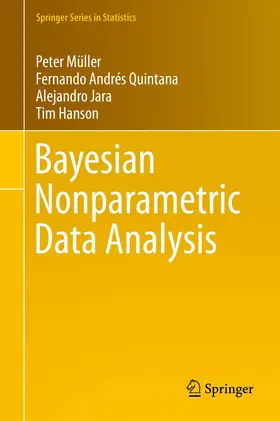 Müller / Hanson / Quintana |  Bayesian Nonparametric Data Analysis | Buch |  Sack Fachmedien