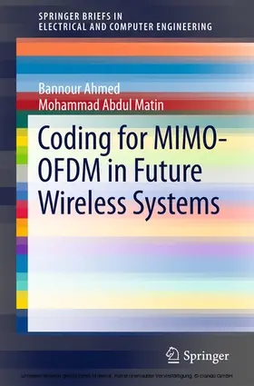 Ahmed / Abdul Matin |  Coding for MIMO-OFDM in Future Wireless Systems | eBook | Sack Fachmedien