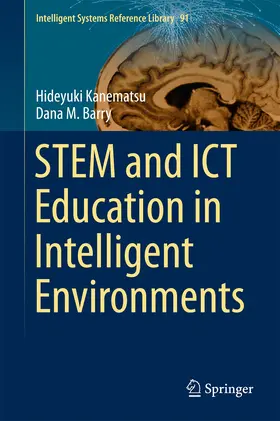 Kanematsu / M. Barry |  STEM and ICT Education in Intelligent Environments | eBook | Sack Fachmedien